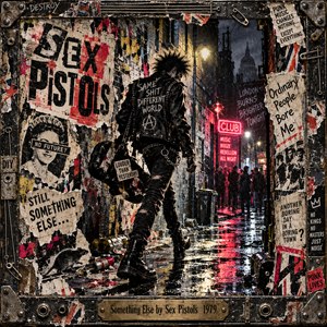 A spiky-haired punk strides through a rain-soaked London alley, surrounded by torn posters, graffiti, and rebellious slogans. Crimson neon reflects across wet cobblestones as shadowy figures gather outside a club. Distressed metal framing, scratched textures, bold typography, and gritty collage layers create a chaotic, defiant atmosphere of late 1970s punk.