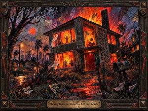 A modern suburban house blazes with fierce orange light beneath a stormy violet sky, radiating chaotic energy and urban tension. Wet pavement reflects the flames, while palm trees, scattered papers, a tilted mailbox, and distant city lights deepen the uneasy atmosphere. Textured, painterly surfaces and a dark metal frame create a handcrafted, cinematic intensity.